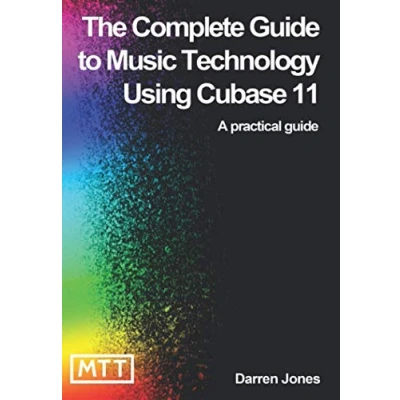 Abbildung von The Complete Guide to Music Technology using Cubase 11