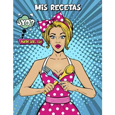 Abbildung von Mis Recetas: Recetario de cocina para escribir. Cuaderno recetas estilo cómico. Libro en blanco. cocina. Libreta apuntar recetas. blanco