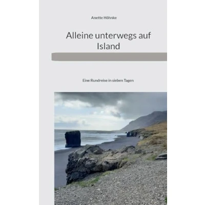Abbildung von Alleine unterwegs auf Island: Eine Rundreise in sieben Tagen