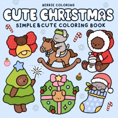 Abbildung von Cute Christmas: Easy &amp; Bold Coloring Book for Kids Adults with Simple and Big Designs Relaxation Featuring Super Animal Characters (Cute Books)