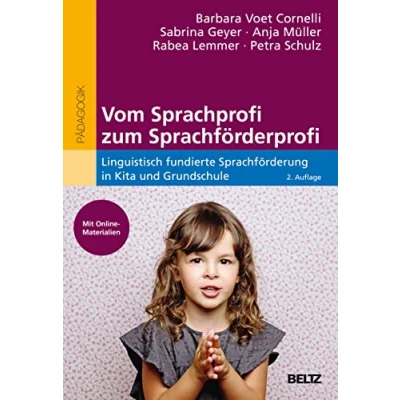 Abbildung von Vom Sprachprofi zum Sprachförderprofi: Linguistisch fundierte Sprachförderung in Kita und Grundschule. Mit Online Materialien