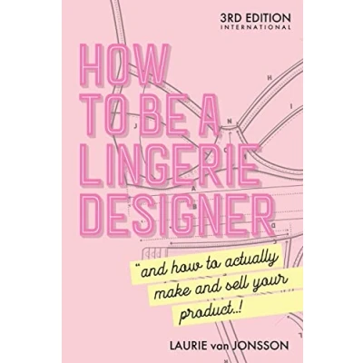 Abbildung von how to be a Lingerie Designer Global Edition: and actually make sell your product