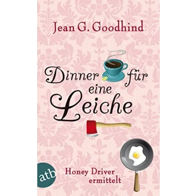Abbildung von Dinner für eine Leiche: Kriminalroman (Honey Driver ermittelt, Band 2)