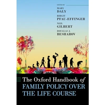 Abbildung von The Oxford Handbook of Family Policy Over Life Course: A course Perspective (Oxford Library International Social Policy)