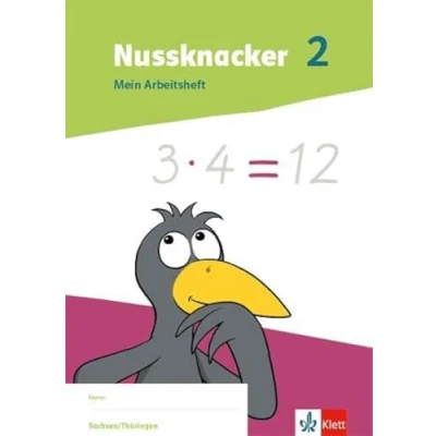 Abbildung von Nussknacker 2. Ausgabe Sachsen und Thüringen: Mein Arbeitsheft Klasse 2 (Nussknacker. ab 2021)