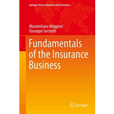 Abbildung von Fundamentals of the Insurance Business (Springer Texts in and Economics)
