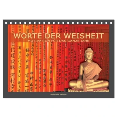 Abbildung von Worte der Weisheit Motivation für das ganze Jahr (Tischkalender 2025 DIN A5 quer), CALVENDO Monatskalender