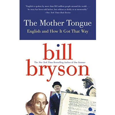 Abbildung von The Mother Tongue: English and How It Got That Way