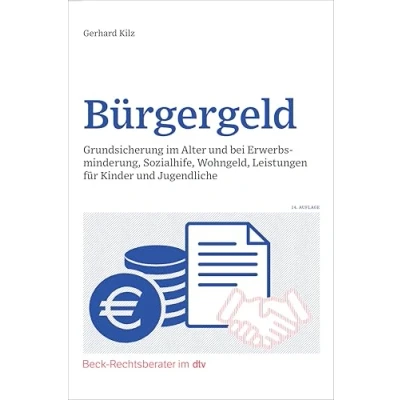 Abbildung von Bürgergeld: Grundsicherung im Alter und bei Erwerbsminderung, Sozialhilfe, Wohngeld, Leistungen für Kinder Jugendliche (Beck Rechtsberater dtv)