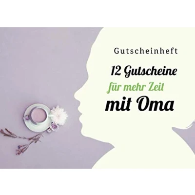 Abbildung von Gutscheinheft 12 Gutscheine für mehr Zeit mit Oma: Gutscheinbuch zum selbst Ausfüllen farbenfrohen blanko Gutscheinen Monat ein ... und deiner Oma verbringen
