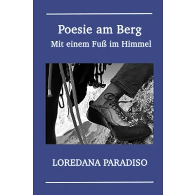 Abbildung von Poesie am Berg. Mit einem Fuß im Himmel