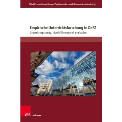 Abbildung von Empirische Unterrichtsforschung in DaFZ: Unterrichtsplanung, durchführung und evaluation (Interdisziplinäre Verortungen der Angewandten Linguistik)