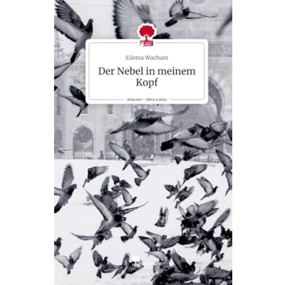 Abbildung von Der Nebel in meinem Kopf. Life is a Story story.one