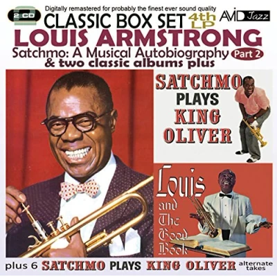 Abbildung von Satchmo: A Musical Autobiography Part 2 (4th LP) &amp; Two Classic Albums Plus (Satchmo Plays King Oliver / Louis And The Good Book)