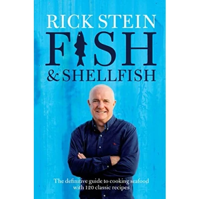 Abbildung von Fish &amp; Shellfish: The Definitive Guide to Cooking Seafood with 120 Classic Recipes