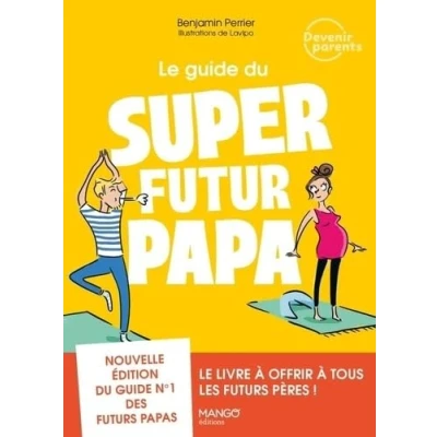 Abbildung von Le guide du super futur papa