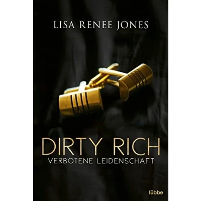 Abbildung von Dirty Rich Verbotene Leidenschaft (New York Office Romance, Band 1)