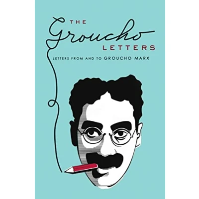 Abbildung von Groucho Letters: Letters to and from Marx