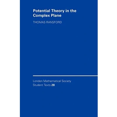 Abbildung von LMSST: 28 Potential Complex Plane (London Mathematical Society Student Texts, 28)
