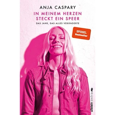 Abbildung von In meinem Herzen steckt ein Speer: Das Jahr, alles veränderte mutige Buch einer Frau, die zwei schwere Schicksalsschläge bewältigen muss und trotzdem zuversichtlich bleibt