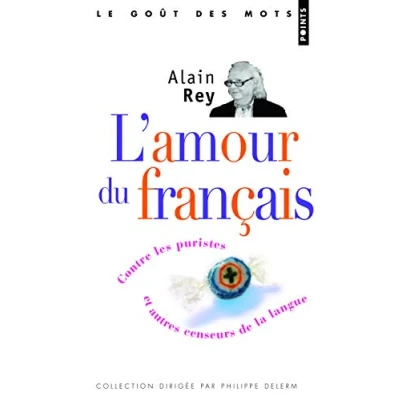 Abbildung von Amour Du Franais(l&#039;): Contre les puristes et autres censeurs de la langue