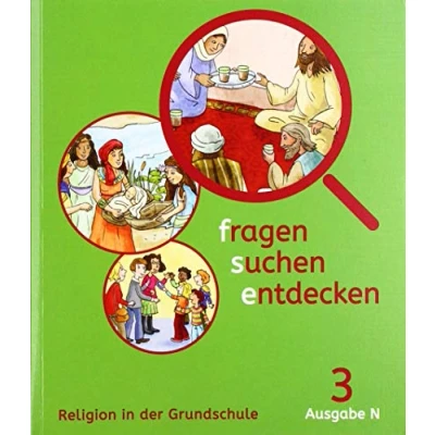 Abbildung von fragen suchen entdecken 3. Ausgabe Nordrhein Westfalen: Schulbuch Klasse 3: Schülerbuch 3 (fragen entdecken. für Westfalen ab 2017)