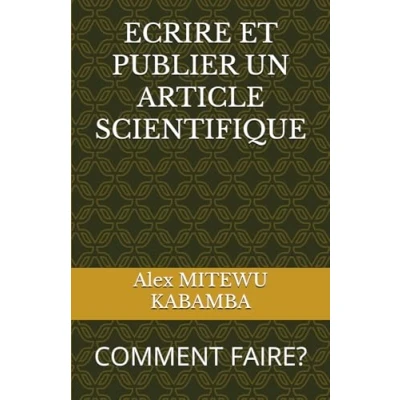 Abbildung von ECRIRE ET PUBLIER UN ARTICLE SCIENTIFIQUE: COMMENT FAIRE?