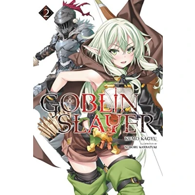 Abbildung von Goblin Slayer, Vol. 2 (light novel) (GOBLIN SLAYER LIGHT NOVEL SC, Band 2)
