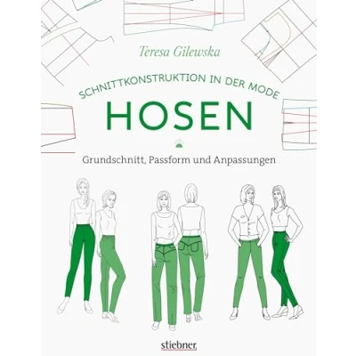 Abbildung von Schnittkonstruktion in der Mode: Hosen. Grundschnitt, Passform und Anpassungen. Sitzt perfekt: So lernen Sie, Hosen zu nähen, die Ihrer individuellen Körperform passen! Nähanleitungen für Anfänger
