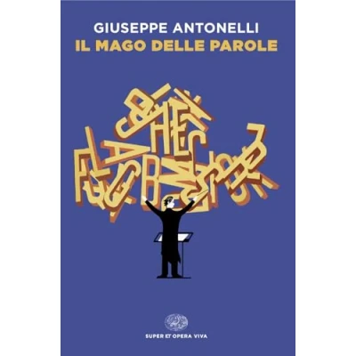 Abbildung von Il mago delle parole (Super ET. Opera viva)