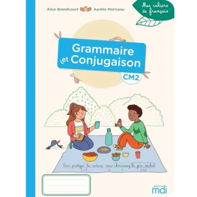 Abbildung von MDI Mes cahiers de français Grammaire Conjugaison CM2