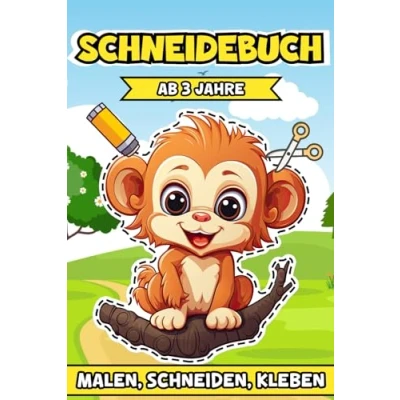 Abbildung von Schneidebuch Ab 3 Jahre: Vielfältige kreative Entfaltungsmöglichkeiten für kleine Künstler, die mit Malen, Schneiden und Kleben ihre Fantasie lebendig werden lassen