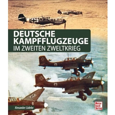 Abbildung von Deutsche Kampfflugzeuge im Zweiten Weltkrieg