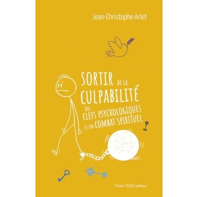 Abbildung von Sortir de la culpabilité: Des clefs psychologiques et un combat spirituel