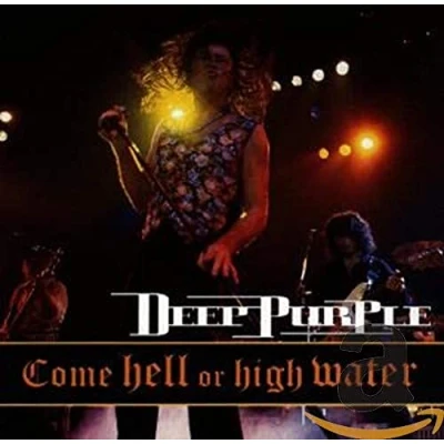Abbildung von Come Hell Or High Water (Live 1993)
