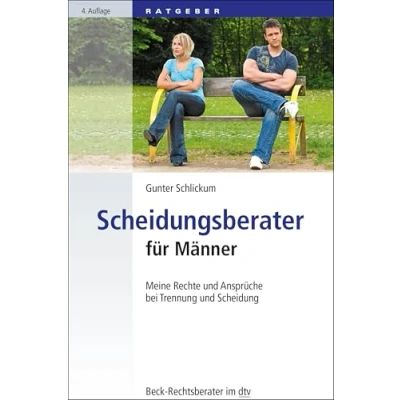 Abbildung von Scheidungsberater für Männer: Meine Rechte und Ansprüche bei Trennung Scheidung (Beck Rechtsberater im dtv)