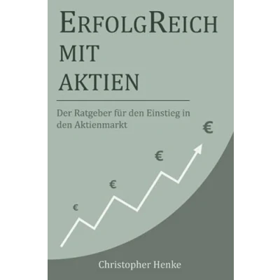 Abbildung von ErfolgReich mit Aktien: Der Ratgeber für den Einstieg in Aktienmarkt