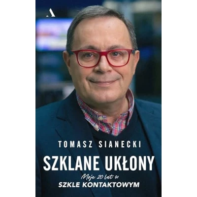 Abbildung von Szklane ukłony. Moje 20 lat w Szkle kontaktowym