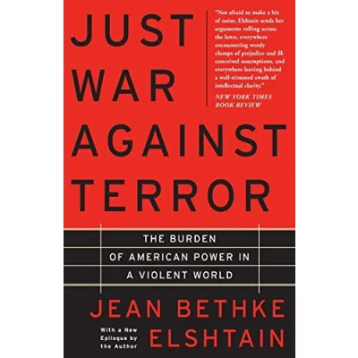 Abbildung von Just War Against Terror: The Burden Of American Power In A Violent World