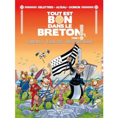 Abbildung von Tout est bon dans le breton Liberté Égalité Beurre salé Tome 2