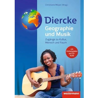 Abbildung von Diercke Weltatlas Allgemeine Materialien zur Ausgabe 2015: Geographie und Musik (Diercke Materialien)