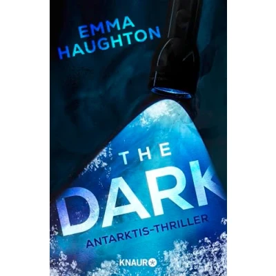 Abbildung von The Dark: Antarktis Thriller »Ein Locked Room der Superlative.« Sunday Times