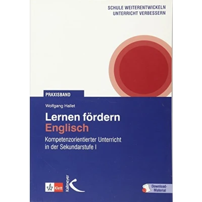 Abbildung von Lernen fördern: Englisch: Kompetenzorientierter Unterricht in der Sekundarstufe