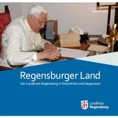 Abbildung von Regensburger Land Band 9/2023: Der Landkreis Regensburg in Geschichte und Gegenwart (Regensburger Land. Gegenwart)
