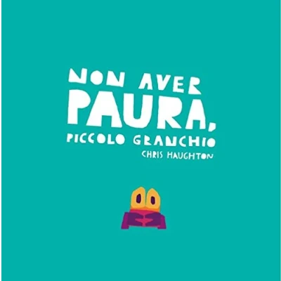 Abbildung von Non aver paura, Piccolo Granchio. Ediz. a colori