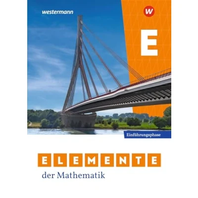Abbildung von Elemente der Mathematik SII Ausgabe 2024 für Nordrhein Westfalen: Einführungsphase Schulbuch: Sekundarstufe 2