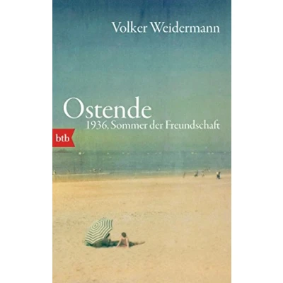 Abbildung von Ostende. 1936, Sommer der Freundschaft