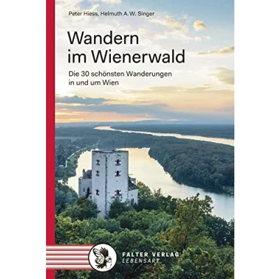 Abbildung von Wandern im Wienerwald: Die 30 schönsten Wanderungen in und um Wien (Kultur für Genießer)