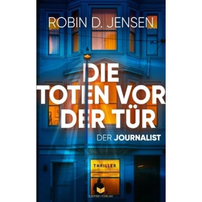Abbildung von Die Toten vor der Tür (Der Journalist)