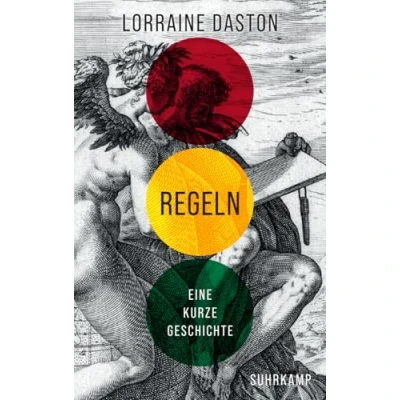 Abbildung von Regeln: Eine kurze Geschichte Über die Regeln unseres Lebens